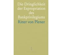 Die Dringlichkeit der Expropriation des Bankprivilegiums: Offenes Schreiben an Finanzminister Ritter von Plener