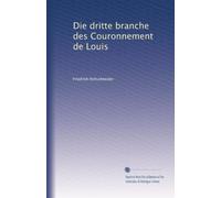 Die dritte branche des Couronnement de Louis