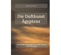 Die Duftkunst Ägyptens: Kosmologie, Myrrhophoren und die Ordnung des Übergangs
