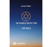 Die Dunkle Nacht von der Seele