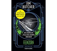 Die dunklen Fälle des Harry Dresden - Feenzorn: Roman: 4