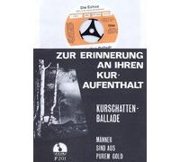 Die Echos - ZUR ERINNERUNG AN IHREN KURAUFENTHALT KURSCHATTEN BALLADE MÄNNER SIND AUS PUREM GOLD Die Echos Filou # F 201