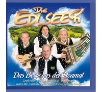 die Edlseer - Das Beste aus der Hoamat (inkl. Großvoter, I sing a Lied für di, Steiermark, Live is live, Rock mi u. inkl. 3 Brandneue Edlseer Songs)