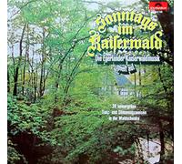 Die Egerländer Kaiserwaldmusik - Sonntags im Kaiserwald (28 immergrüne Tanz- und Stimmungsweisen in der Waldschenke) [Vinyl LP] [Schallplatte]