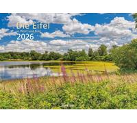 Die Eifel in Wort und Bild 2026 Bildkalender A4 quer, 28 Bilder auf 60 Seiten spiralgebunden