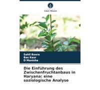 Die Einführung des Zwischenfruchtanbaus in Haryana: eine soziologische Analyse