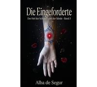 Die Eingeforderte (Der Hof der Schatten und der Sünde)
