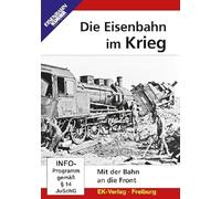 Die Eisenbahn im Krieg: Mit der Bahn an die Front [Alemania] [DVD]