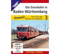 Die Eisenbahn in Baden-Württemberg 3 - Von Lauda über Bruchsal nach Südbaden [Alemania] [DVD]