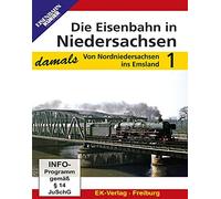Die Eisenbahn in Niedersachsen - damals: Teil 1: Von Nordniedersachsen ins Emsland [Alemania] [DVD]