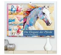 Die Eleganz der Pferde. Poesie im Ölgemälde-Stil (hochwertiger Premium Wandkalender 2026 DIN A2 quer), Kunstdruck in Hochglanz: Die Anmut und Kraft der Pferde im künstlerischen Ölgemälde-Stil