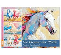Die Eleganz der Pferde. Poesie im Ölgemälde-Stil (Wandkalender 2026 DIN A2 quer), CALVENDO Monatskalender: Die Anmut und Kraft der Pferde im künstlerischen Ölgemälde-Stil