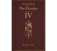 Die Elenden - Teil 4 - Idylle