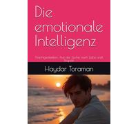 Die emotionale Intelligenz: Nachtgedanken: Auf der Suche nach Liebe und Respekt