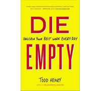 Todd Henry Die Empty (Tapa blanda)