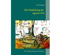 Die Entdeckung Der Eigenen Zeit (ebook)