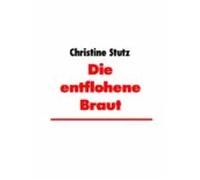 Die Entflohene Braut (ebook)