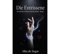 Die Entrissene (Der Hof der Schatten und der Sünde)