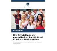 Die Entwicklung der europäischen Identität bei Erasmus-Studierenden: Inhaltsanalyse von Erfahrungsberichten von Erasmus-Studierenden