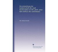 Die entwicklung der landwirtschaft der stadt Aschersleben im XIX. jahrh. unter dem einfluss des samenbaues