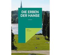 Die Erben der Hanse