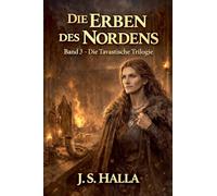Die Erben des Nordens: 3 (Die Tavastische Trilogie)