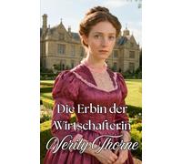 Die Erbin der Wirtschafterin