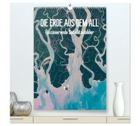 Die Erde aus dem All (hochwertiger Premium Wandkalender 2026 DIN A2 hoch), Kunstdruck in Hochglanz: Die Erde aus dem All