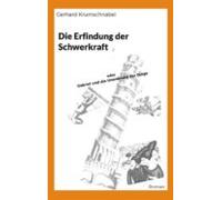 Die Erfindung Der Schwerkraft (ebook)