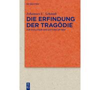 Die Erfindung der Tragödie: Zur Evolution der Gattung um 1800: 107 (Quellen Und Forschungen Zur Literatur- Und Kulturgeschichte)