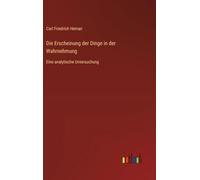 Die Erscheinung der Dinge in der Wahrnehmung: Eine analytische Untersuchung