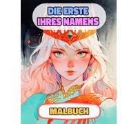 Die Erste Ihres Namens Malbuch: Farbung Seiten Von Prinzessinnen Heldinnen Königinnen Königlichen Frauen Kriegerinnen Ritterin Majestät Burg Mädchen ... Stressabbau | Für Kinder Erwachsene