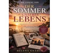 Die Essenz von Der Sommer unseres Lebens: Eine kritische Auseinandersetzung mit Carley Fortunes Roman über Liebe, Erinnerung und zweite Chancen