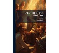 Die Ethik in Der Halacha
