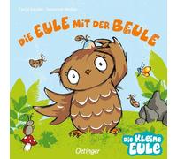 Die Eule mit der Beule – A partir de 18 meses – Verlag Friedrich Oetinger