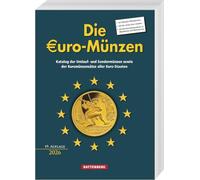 Die Euro-Münzen: Katalog der Umlauf- und Sondermünzen sowie der Kursmünzensätze aller Euro-Staaten