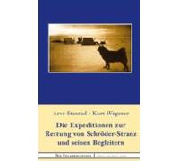 Die Expedition Zur Rettung Von Schröder-stranz Und Seinen Begleitern