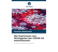 Die Expression von Wirtsgenen bei COVID-19 entschlüsseln: Umfassende molekulare Signaturen