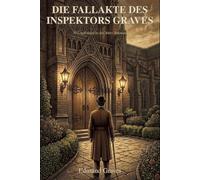 Die Fallakte des Inspektors Graves: 50 Logikrätsel in der Abtei Ashmore: 4