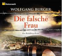 Die falsche Frau. Ein Heidelberg-Krimi, 5 CDs (ADAC Motorwelt-Edition): Ein Heidelberg-Krimi. Gekürzte Lesung