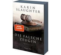 Die falsche Zeugin: Thriller | Der atemberaubende neue 2021 Roman der SPIEGEL-Bestsellerautorin | Mit exklusivem Farbschnitt in limitierter Erstauflage