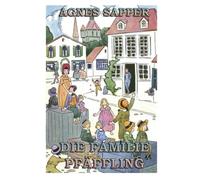 Die Familie Pfäffling: Eine Geschichte von Liebe, Humor und Zusammenhalt