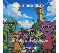 Die Familie Slorp... und das große Abenteuer