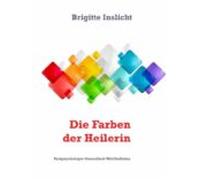 Die Farben Der Heilerin (ebook)