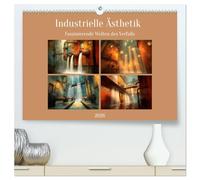 Die faszinierende Welt der industriellen Ästhetik (hochwertiger Premium Wandkalender 2026 DIN A2 quer), Kunstdruck in Hochglanz: Verfalls- und industrielle Ästhetik