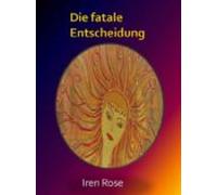 Die Fatale Entscheidung (ebook)