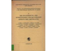 Die Finanzierung der Investitionen und die sozialen Aspekte der Umstellung
