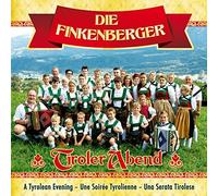 die Finkenberger - Tiroler Abend; A Tyrolean Evening; Une Soiree Tyrolienne; Una Serata Tirolese; Jodler; Schuhplattler
