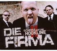 Die Firma - Scheiss auf die Hookline II