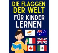 Die Flaggen der Welt für Kinder lernen